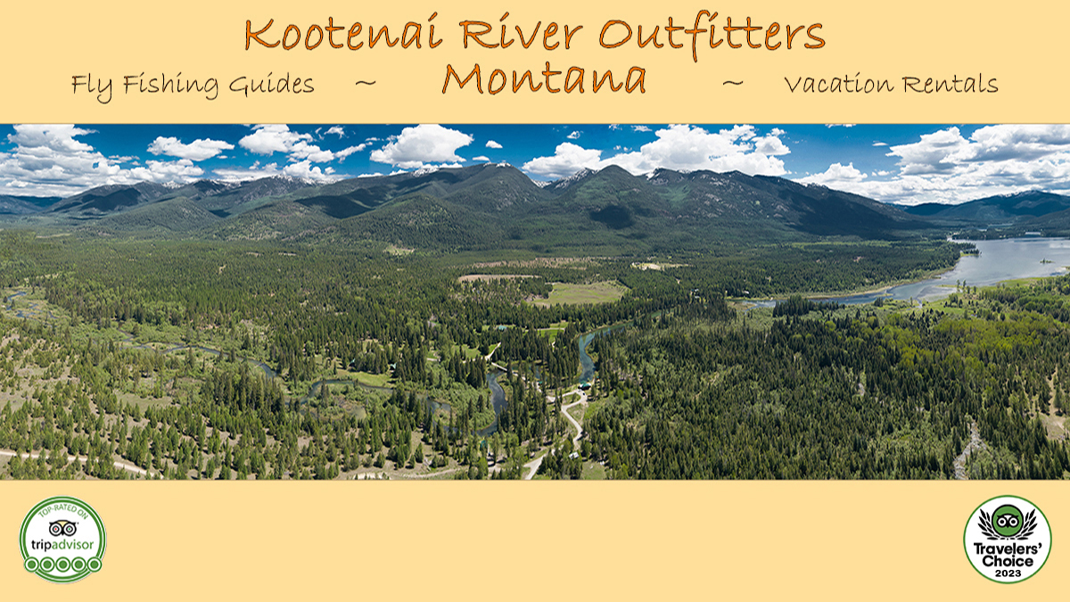 Montana Fly Fishing Guides - Kootenai River Outfitters - Montana Vacation  Cabin Rentals - Troy - Bull Lake